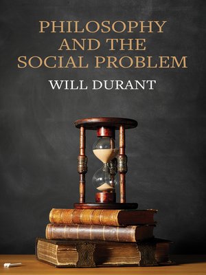 cover image of Philosophy and the Social Problem